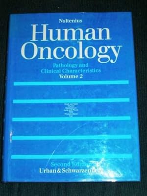 Imagen del vendedor de Human Oncology: Pathology and Clinical Characteristics (Volume 2) a la venta por Lotzabooks