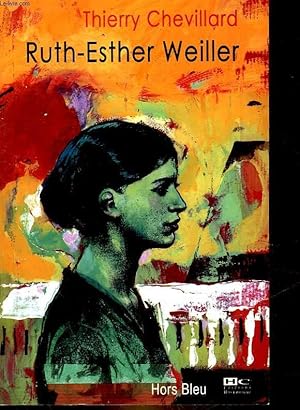 Image du vendeur pour RUTH-ESTHER WEILLER mis en vente par Le-Livre