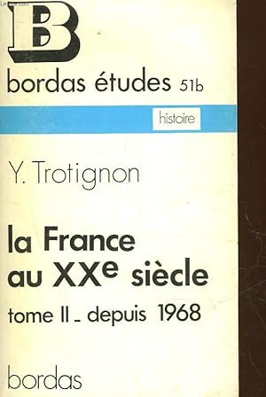 Bild des Verkufers fr LA FRANCE AU 20SIECLE - TOME 2 zum Verkauf von Le-Livre