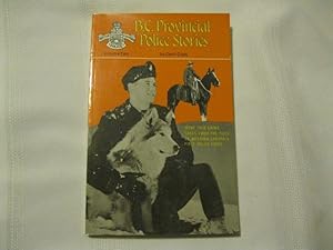 B.C. Provincial Police Stories Volume Two