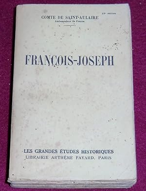 Imagen del vendedor de FRANCOIS-JOSEPH a la venta por LE BOUQUINISTE