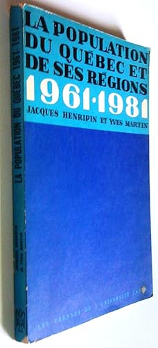 Bild des Verkufers fr La population du Qubec et de ses rgions 1961-1981 zum Verkauf von Claudine Bouvier