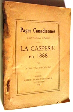 Image du vendeur pour Pages canadiennes deuxime srie. La Gaspsie en 1888 mis en vente par Claudine Bouvier
