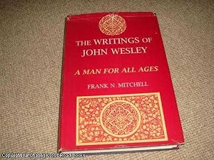 The Writings of John Wesley (SIGNED by Frank Mitchell, hardback)