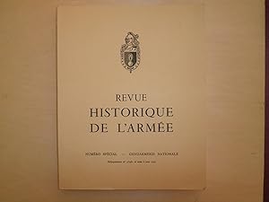 Seller image for REVUE HISTORIQUE DE L'ARMEE NUMERO SPECIALE GENDARMERIE NATIONALE for sale by Le temps retrouv