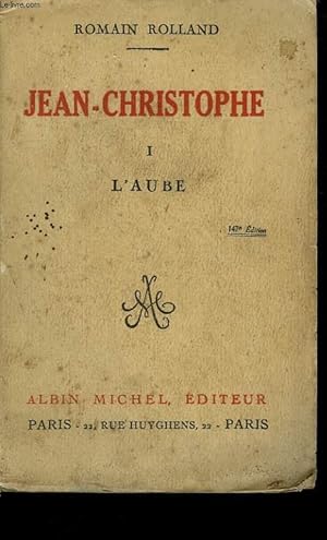 Image du vendeur pour JEAN CHRISTOPHE. TOME 1 : L'AUBE. mis en vente par Le-Livre