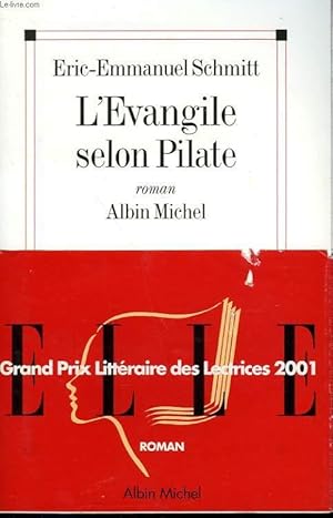 Image du vendeur pour L'EVANGILE SELON PILATE. mis en vente par Le-Livre