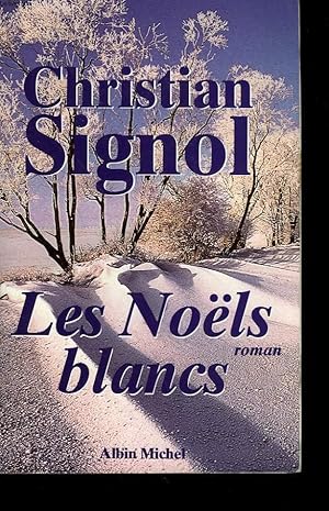 Image du vendeur pour CE QUE VIVENT LES HOMMES TOME 1 : LES NOELS BLANCS. mis en vente par Le-Livre