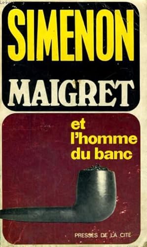 Bild des Verkufers fr MAIGRET ET L'HOMME DU BANC zum Verkauf von Le-Livre