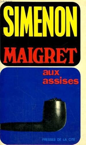 Seller image for MAIGRET AUX ASSISES for sale by Le-Livre