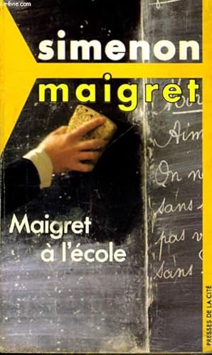 Image du vendeur pour MAIGRET A L'ECOLE mis en vente par Le-Livre