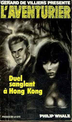 Immagine del venditore per DUEL SANGLANT A HONG KONG venduto da Le-Livre