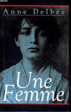 Seller image for UNE FEMME for sale by Le-Livre