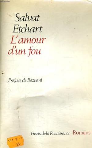 Seller image for L'AMOUR D'UN FOU for sale by Le-Livre