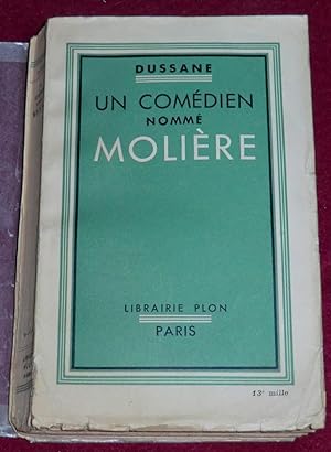 Seller image for UN COMEDIEN NOMME MOLIERE for sale by LE BOUQUINISTE