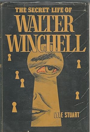 Image du vendeur pour The Secret Life of Walter Winchell mis en vente par Dorley House Books, Inc.