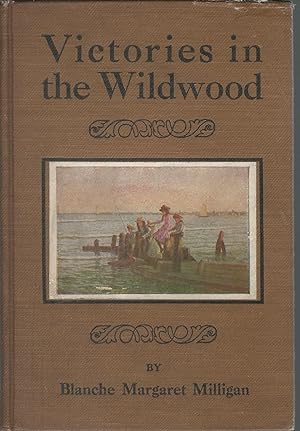 Seller image for Victories In The Wildwood for sale by Dorley House Books, Inc.