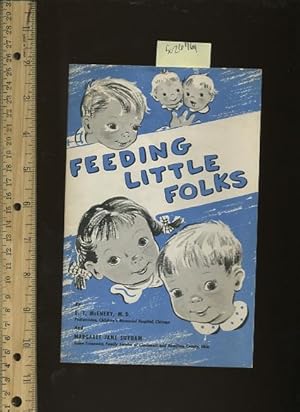 Imagen del vendedor de Feeding Little Folks [vintage Baby, Toddler Guide, care and nutition, milk, Parenting, Building a Healthy child] a la venta por GREAT PACIFIC BOOKS