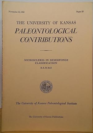 Seller image for Microscleres in Demosponge Classification (The University of Kansas Paleontological Contributions - Paper 35; November 18, 1968) for sale by Stephen Peterson, Bookseller