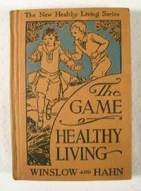 Seller image for The Game of Healthy Living : The New Healthy Living Series for sale by Resource Books, LLC