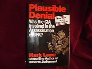 Seller image for Plausible Denial. Was the CIA Involved in the Assassination of JFK? for sale by BookMine