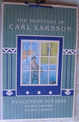 Image du vendeur pour The Paintings of Carl Larsson: a Calendar for 1989 --with 12 Tipped in Full Colour Paintings mis en vente par Nessa Books