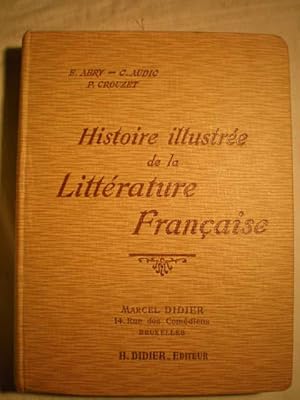 Image du vendeur pour Histoire illustre de la Littrature Franaise. Prcis mthodique mis en vente par Librera Antonio Azorn