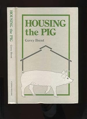 Seller image for Housing the Pig for sale by Roger Lucas Booksellers