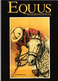 Equus International N°3 . Avril 1985 : Le Capitaine Loys et La Belle Cordière - Les Cavales De Th...