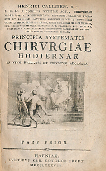 Image du vendeur pour Principia Systematis Chirurgiae Hodiernae in Usum Publicum et Privatum Adornata. 2 volume set mis en vente par Barter Books Ltd