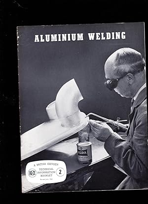 Bild des Verkufers fr Aluminium Welding. A British Oxygen Technical Information Booklet. Boc 2. Revised June 1963 zum Verkauf von SAVERY BOOKS