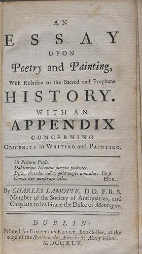 An Essay upon Poetry and Painting, with Relation to the Sacred and Prophane History. With an Appe...