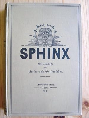 Sphinx - Monatsschrift für Seelen- und Geistesleben, VIII Jahrgang. 1893. XVII Band. Siebzehnter