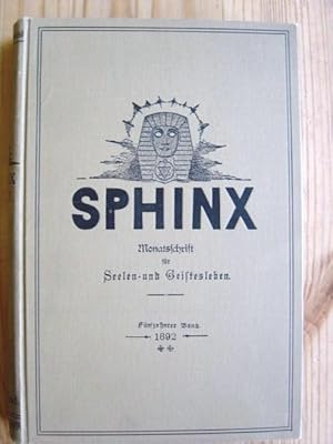 Sphinx - Monatsschrift für Seelen- und Geistesleben, VII Jahrgang. 1892/1893. XV Band. Fünfzehnter