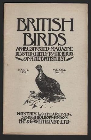 Bild des Verkufers fr British Birds. An Illustrated Magazine Devoted Chiefly to the Birds on the British List. March 2, 1936. Vol.XXIX. No.10. zum Verkauf von CHILTON BOOKS