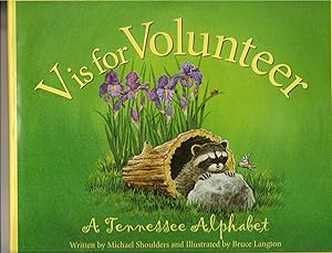 V Is for Volunteer: A Tennessee Alphabet