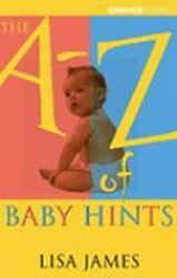 The A-Z of Baby Hints