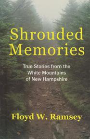Seller image for Shrouded Memories: True Stories from the White Mountains of New Hampshire for sale by Sutton Books