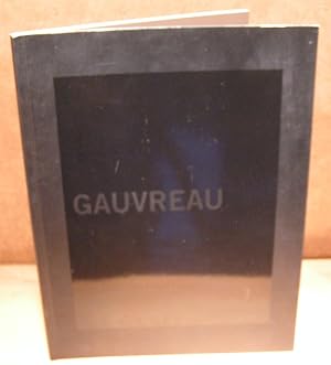 GAUVREAU (Pierre) La Jeunesse est en nous et nous sommes la jeunesse (catalogue d’exposition)