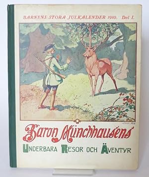 Seller image for Baron Mnchhausens underbara resor och ventyr. Ny versttning. Med 39 illustrationer av Louis Moe. for sale by Patrik Andersson, Antikvariat.