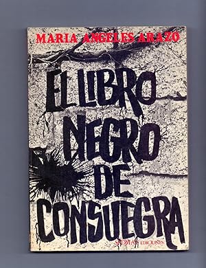 Immagine del venditore per EL LIBRO NEGRO DE CONSUEGRA venduto da Libreria 7 Soles
