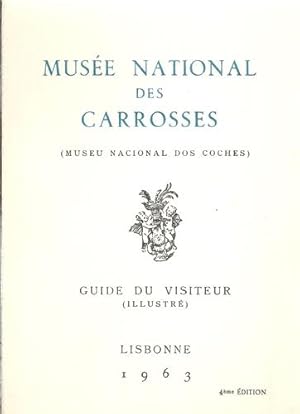 Musée national des Carrosses (Museu national dos coches). Guide du visiteur (illustré)