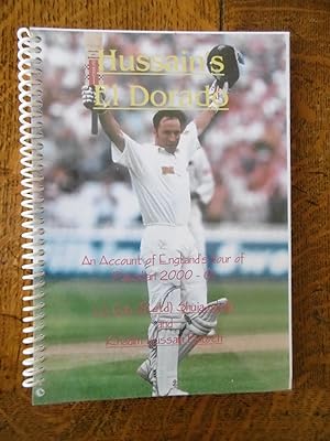 Hussain's El Dorado - An Account of England's tour of Pakistan 2000-01 = SIGNED BY AUTHORS