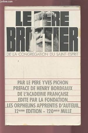 Bild des Verkufers fr LE PERE BROTTIER DE LA CONGREGATION DU SAINT ESPRIT 1876-1936. zum Verkauf von Le-Livre