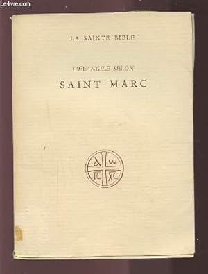 Bild des Verkufers fr L'EVANGILE SELON SAINT MARC. zum Verkauf von Le-Livre