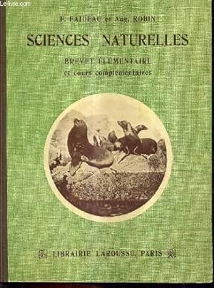 Seller image for SCIENCES NATURELLES BREVET ELEMENTAIRE ET COURS COMPLEMENTAIRES. for sale by Le-Livre