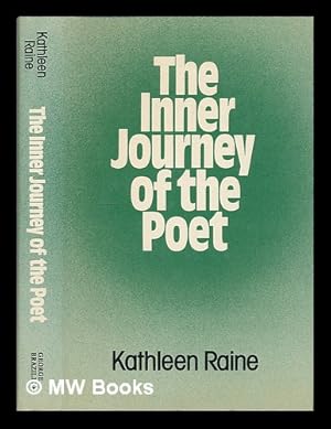 Seller image for The inner journey of the poet, and other papers / by Kathleen Raine ; edited by Brian Keeble for sale by MW Books Ltd.