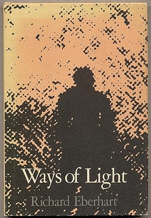 Bild des Verkufers fr Ways of Light: Poems 1972-1980 zum Verkauf von Between the Covers-Rare Books, Inc. ABAA