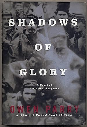 Bild des Verkufers fr Shadows of Glory zum Verkauf von Between the Covers-Rare Books, Inc. ABAA