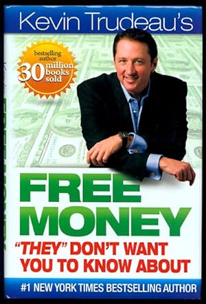 Kevin Trudeau's Free Money "They" Don't Want You to Know About